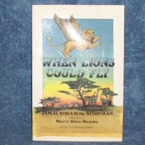 When Lions Could Fly by Jamal Koram (1989, Paperback Fiction) African Folklore